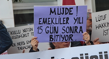 TİP'li Emekliler: Emeklinin Gücünü Hafife Alma