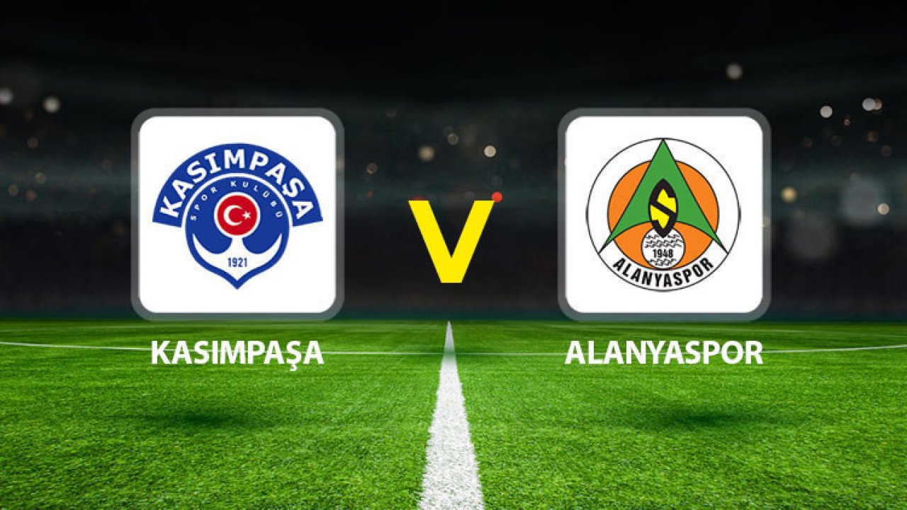 Kasımpaşa - Alanyaspor maçı ne zaman saat kaçta, hangi kanalda?
