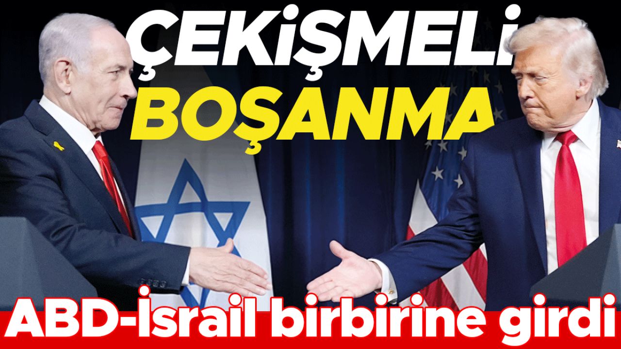 Washington-Tel Aviv hattında kavga var
